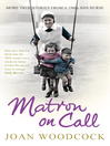 Matron on Call (eBook): More True Stories of a 1960s NHS Nurse